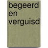 Begeerd en verguisd door Suzanne Rethans