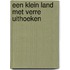 Een klein land met verre uithoeken