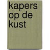 Kapers op de kust by Jill Mansell
