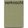 Verknocht by Lisette Jonkman