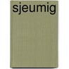Sjeumig by Pepijn Lanen