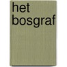 Het bosgraf by Simone van der Vlugt
