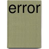 Error by Willem Asman