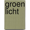 Groen licht door Corine Hartman