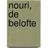 Nouri, de belofte door Henk Spaan