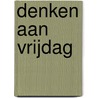 Denken aan vrijdag door Nicci French