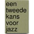 Een tweede kans voor Jazz
