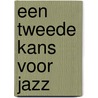 Een tweede kans voor Jazz door Simone Luijten