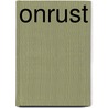 Onrust by Escober