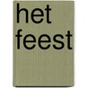 Het feest by Elizabeth Day