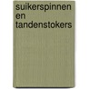 Suikerspinnen en tandenstokers door Marijke Vos