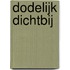 Dodelijk dichtbij