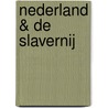 Nederland & de slavernij door Valika Smeulders