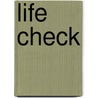 Life check door Tinneke Beeckman