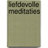 Liefdevolle meditaties