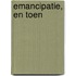 Emancipatie, en toen