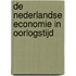 De Nederlandse economie in oorlogstijd