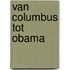 Van Columbus tot Obama