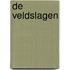 De veldslagen