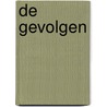 De gevolgen door Frits Boterman