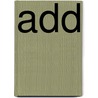 ADD door Ans Ettema-Essler