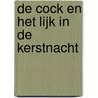 De Cock en het lijk in de kerstnacht door A.C. Baantjer