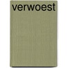 Verwoest by Margje Woodrow