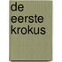 De eerste krokus