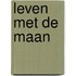 Leven met de maan