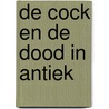 De Cock en de dood in antiek door A.C. Baantjer