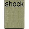 Shock door Mel Wallis de Vries