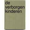 De verborgen kinderen door Elizabeth Byler Younts