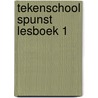 Tekenschool SPUNST Lesboek 1 door Jeroen Boerstra