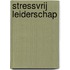 Stressvrij leiderschap