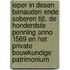 Ieper in desen benauden ende soberen tijt. De honderdste penning anno 1569 en het private bouwkundige patrimonium