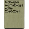 Blokwijzer Reumatologie editie 2020-2021 door Ellen De Langhe