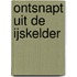 Ontsnapt uit de ijskelder