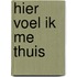 Hier voel ik me thuis