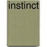 Instinct door Ivonne Wilken