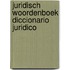 Juridisch woordenboek Diccionario juridico