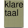 Klare taal by J. van de Toorn-Schutte