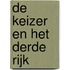 De Keizer en het Derde Rijk
