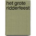 Het grote ridderfeest