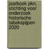 Jaarboek PKN, Stichting voor onderzoek historische tabakspijpen 2020