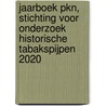 Jaarboek PKN, Stichting voor onderzoek historische tabakspijpen 2020 door Onbekend