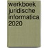 Werkboek Juridische Informatica 2020