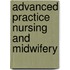 Advanced Practice Nursing and Midwifery