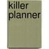 Killer Planner