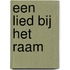 Een lied bij het raam