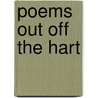Poems out off the Hart door H.M. Radix